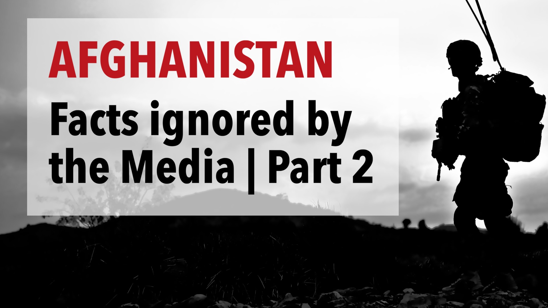 afghanistan-important-facts-that-are-largely-ignored-by-the-media-part-2