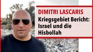 Kriegsgebiet Bericht: Israel und die Hisbollah - Dimitri Lascaris Teil 2