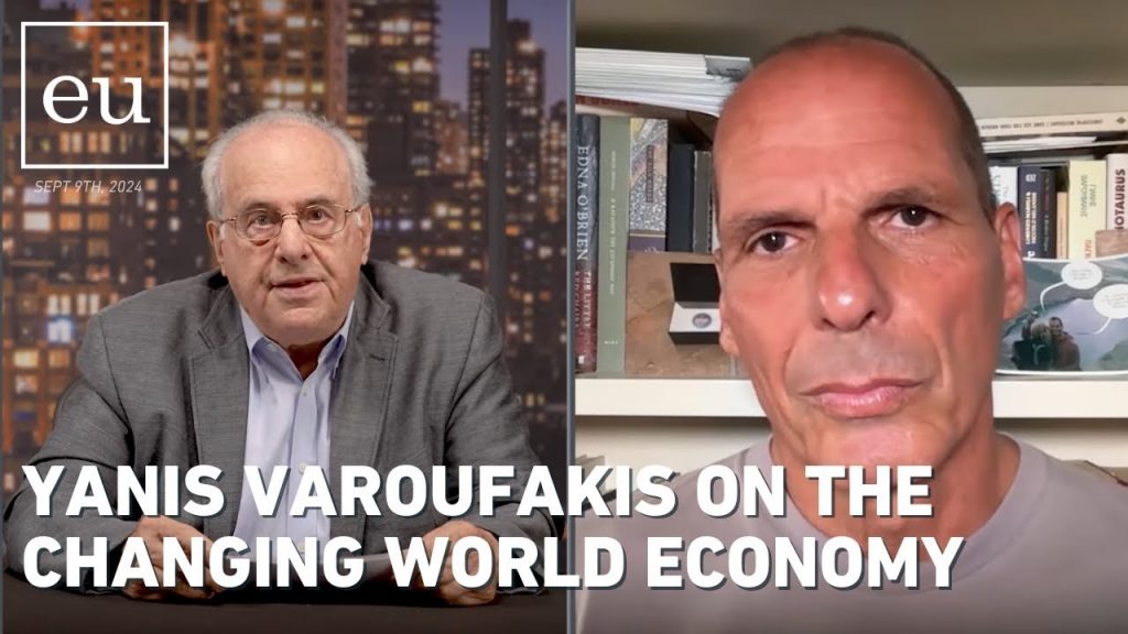 Yanis Varoufakis on the Changing World Economy