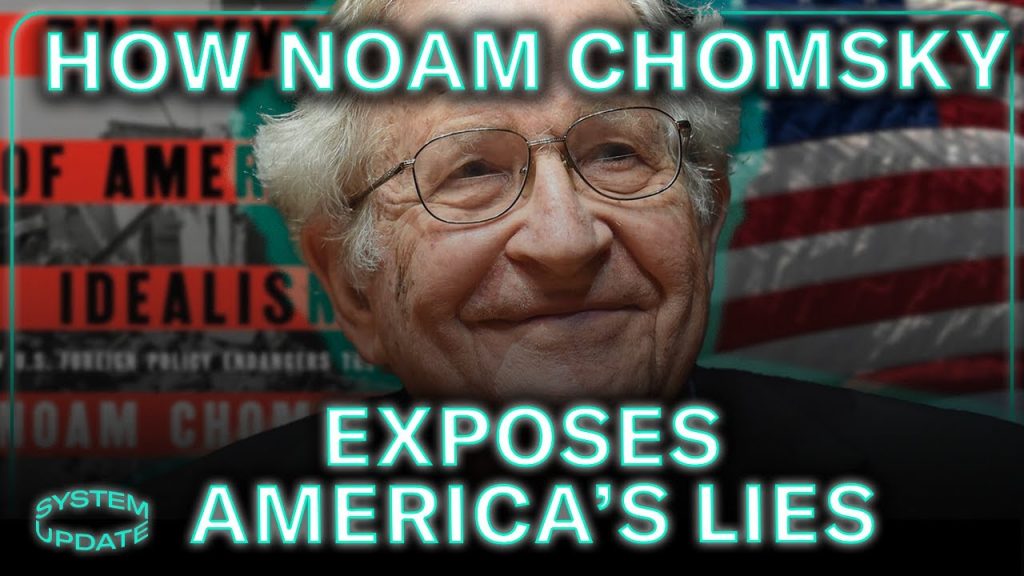 Do Noam Chomsky's Foreign Policy Views Still Apply? With Nathan J. Robinson