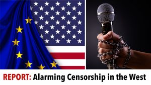 REPORT: Alarming Censorship & Repression in the West