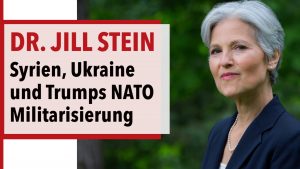 Jill Stein zu Syrien, der Ukraine & Trumps Militarisierung der NATO